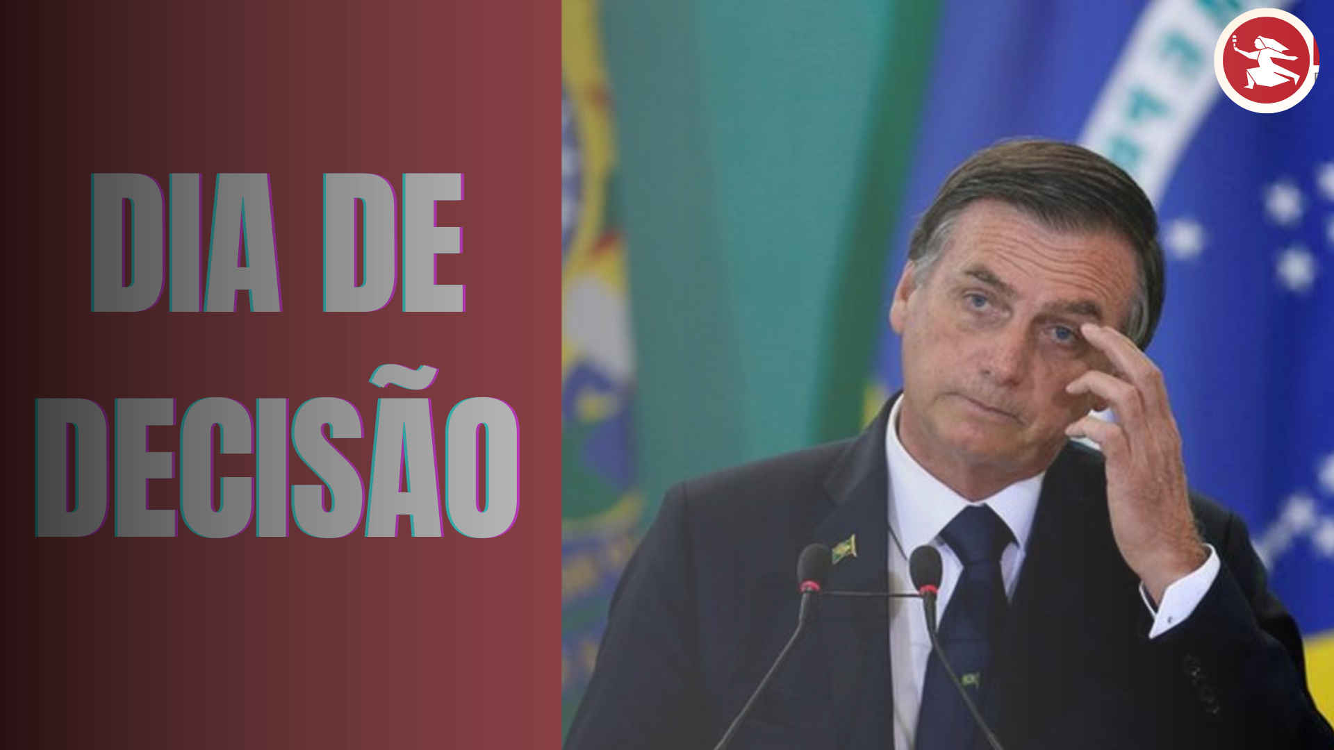 BRASÍLIA JÁ: Bolsonaro – o dia da decisão