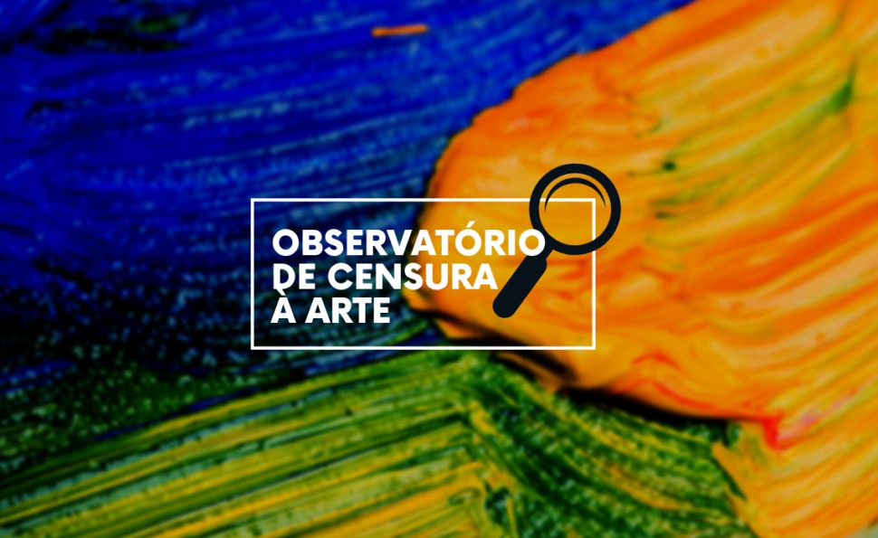 Observatório de Censura à Arte é relançado com novo site e mais conteúdo