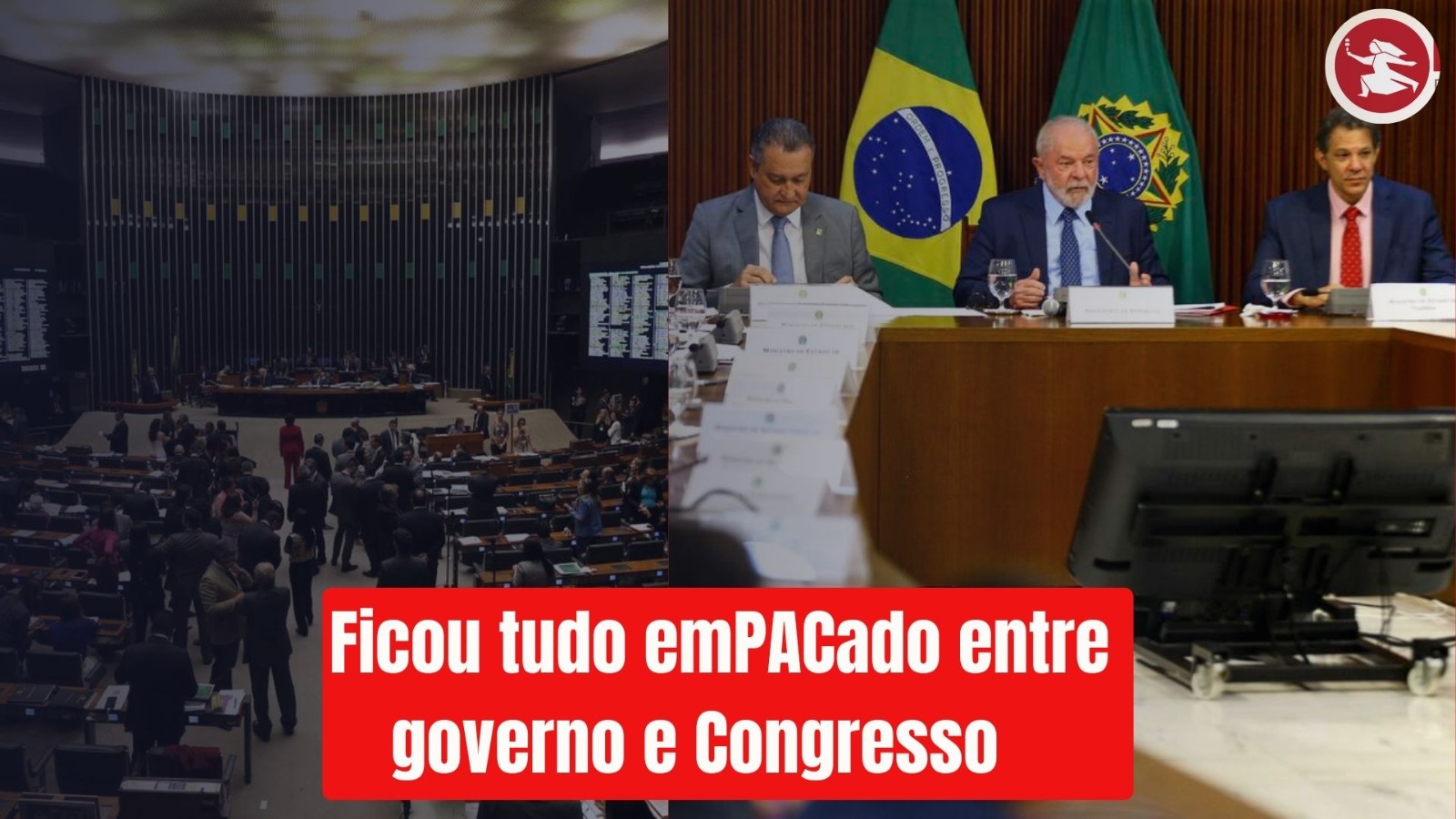 BRASÍLIA JÁ: Ficou tudo emPACado entre governo e Congresso