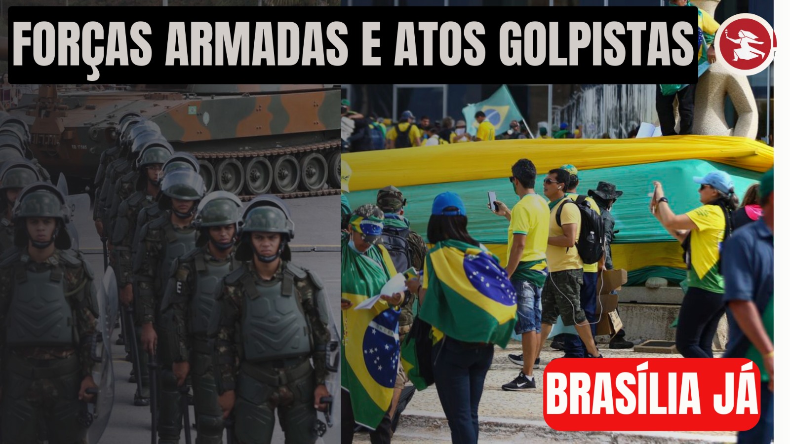 BRASÍLIA JÁ: Forças Armadas e atos golpistas: qual a responsabilidade?