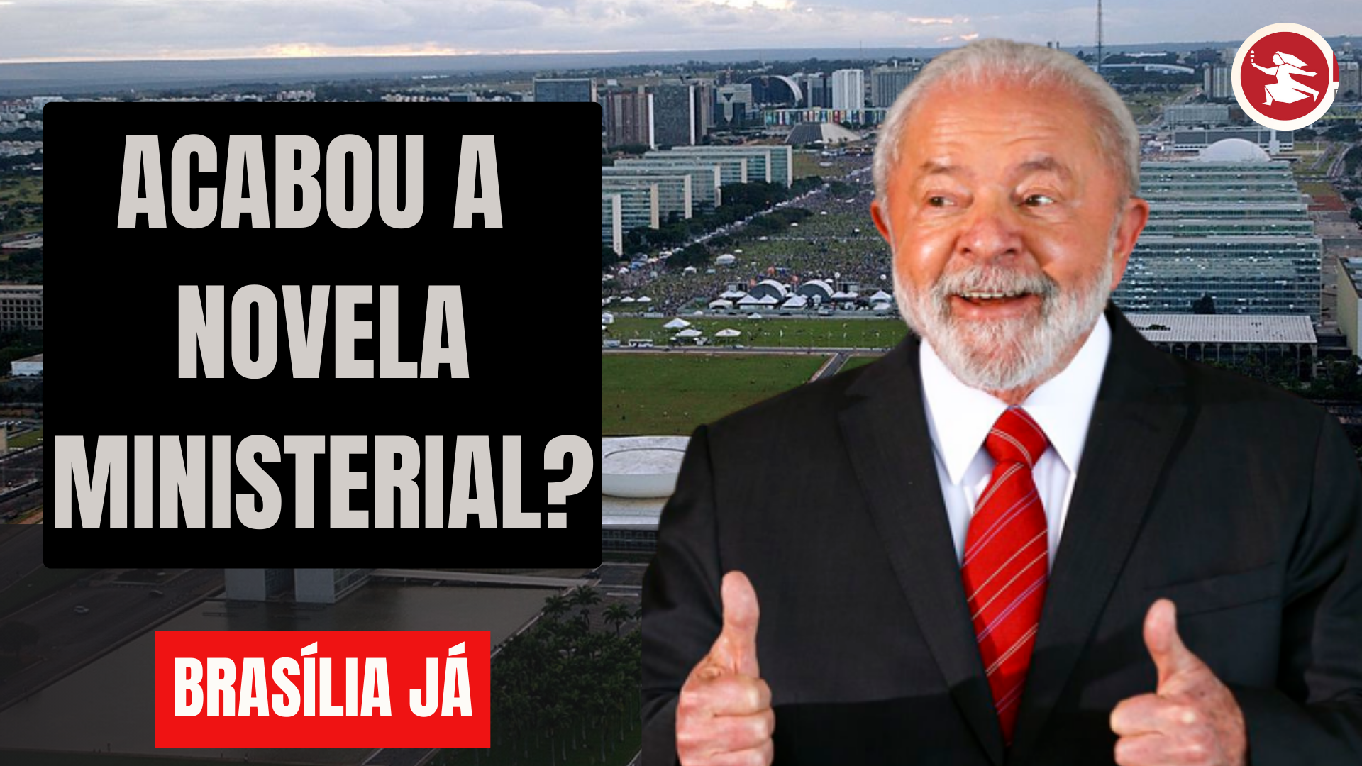 BRASÍLIA JÁ: Acabou a novela ministerial? É igual filme da Marvel…