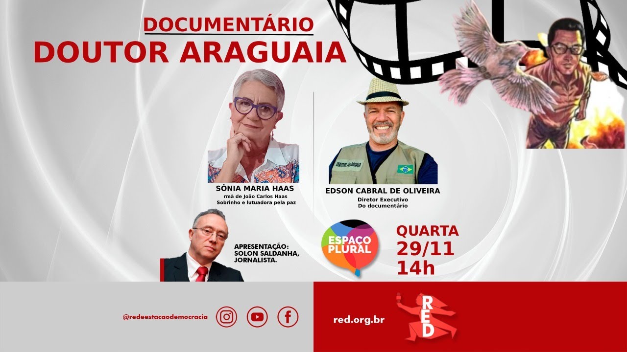 DOCUMENTÁRO DOUTOR ARAGUAIA | 29.11.2023 – ESPAÇO PLURAKL