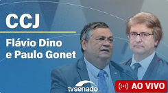 ASSISTA: Sabatinas na CCJ de Flávio Dino para o STF e Paulo Gonet para a PGR
