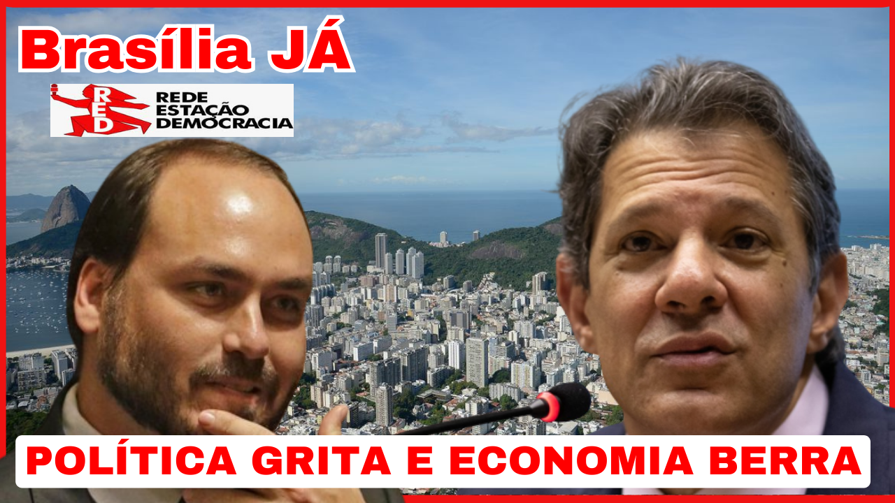 BRASÍLIA JÁ: Enquanto a política grita, a economia berra