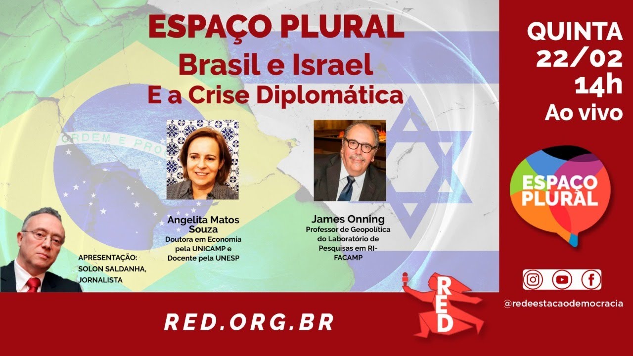 BRASIL E ISRAEL E A CRISE DIPLOMÁTICA | ESPAÇO PLURL 22/02/2024