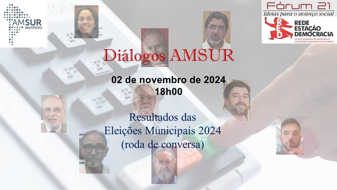 Eleições Municipais 2024 – Perspectivas Nacionais de Futuro