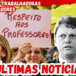 JUSTIÇA PROÍBE TARCÍSIO DE PERSEGUIR PROFESSORES EM LICENÇA MÉDICA