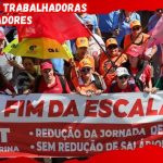 TRABALHADORAS/ES, SINDICATOS E GOVERNO JUNTOS PELO FIM DA ESCALA 6×1; CONGRESSO CONTRA!